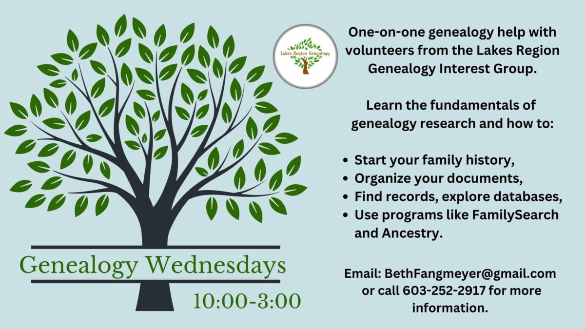 A tree graphic with green leaves beside text advertising Genealogy Wednesdays, offering genealogy help from Lakes Region Genealogy Interest Group, contact info, and meeting time 10:00–3:00.