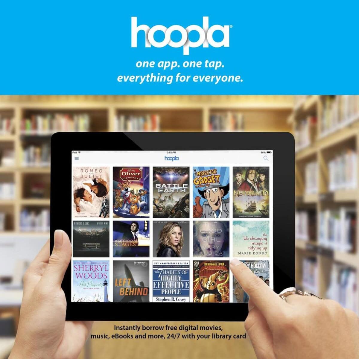 A person holds a tablet displaying the Hoopla app, showing various movie and book covers, in a library setting. Text above reads, hoopla, one app. one tap. everything for everyone.