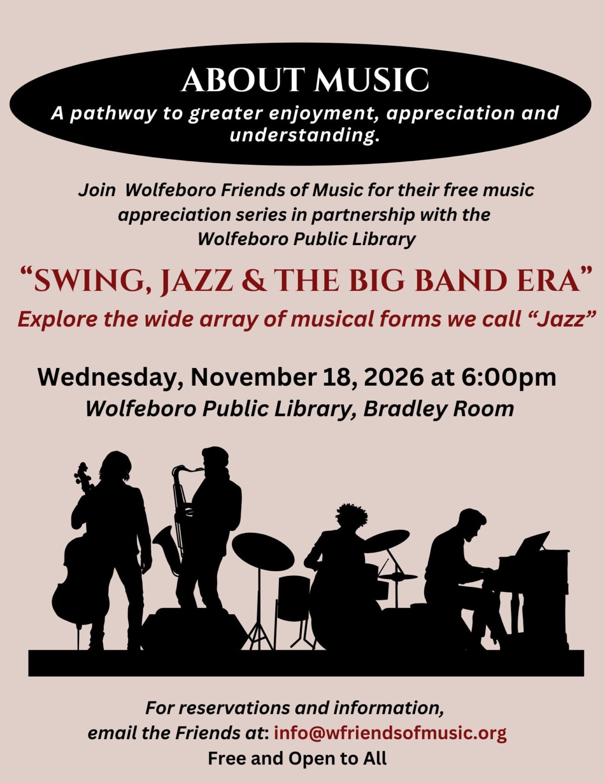 Flyer for a Wolfeboro Friends of Music presentation titled Swing, Jazz & The Big Band Era on Wednesday, November 18, 2026, at 6:00pm at the Wolfeboro Public Library, featuring a silhouette of a jazz quartet.